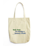 Sensory Break Tote bag